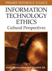 Information Technology Ethics Cultural Perspectives,1599043106,9781599043104