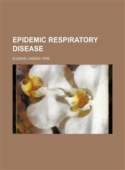 Epidemic respiratory disease,1231224088,9781231224083