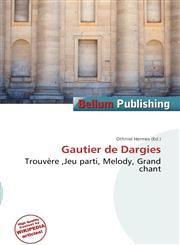Gautier de Dargies,6135787675,9786135787672
