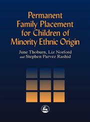 Permanent Family Placement for Children of Minority Ethnic Origin,1853028754,9781853028755