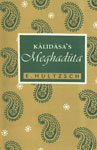 Kalidasa's Meghaduta Edited from Manuscripts with the Commentary of Vallabhadeva and Provided with a Complete Sanskrit-English Vocabulary,8121508711,9788121508711