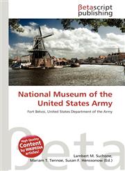 National Museum of the United States Army,613630046X,9786136300467