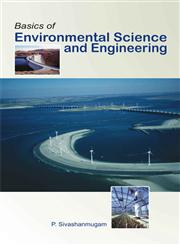 Basics of Environmental Science and Engineering 1st Edition,8189422286,9788189422288
