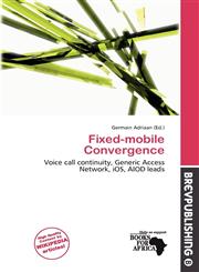 Fixed-mobile Convergence,6200287155,9786200287151