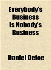 Everybody's Business Is Nobody's Business,1443206490,9781443206495