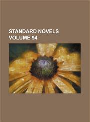 Standard novels Volume 94,1236460022,9781236460028
