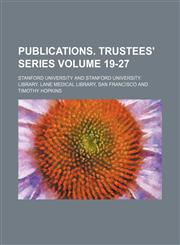 Publications. Trustees' series Volume 19-27,1130716651,9781130716658
