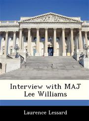 Interview with MAJ Lee Williams,1288538561,9781288538560