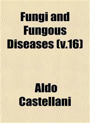 Fungi and Fungous Diseases (v.16),1152253212,9781152253216