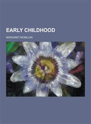 Early Childhood,123026101X,9781230261010