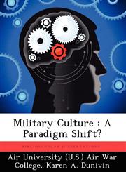 Military Culture A Paradigm Shift?,1249401402,9781249401407