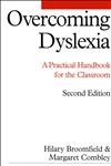 Overcoming Dyslexia A Practical Handbook for the Classroom 2nd Edition,1861562586,9781861562586