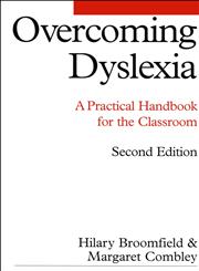 Overcoming Dyslexia A Practical Handbook for the Classroom 2nd Edition,1861562586,9781861562586