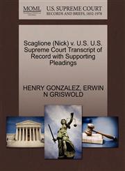 Scaglione (Nick) v. U.S. U.S. Supreme Court Transcript of Record with Supporting Pleadings,1270617893,9781270617891