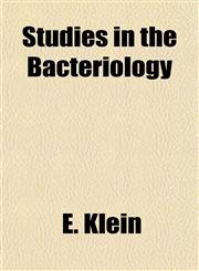 Studies in the Bacteriology,1154902587,9781154902587