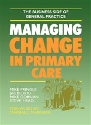 Managing Change in Primary Care,1870905911,9781870905916