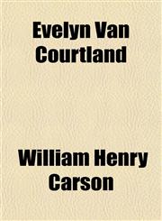 Evelyn Van Courtland,115254103X,9781152541030