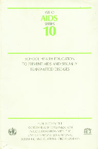 School Health Education to Prevent AIDS and Sexually transmitted Diseases,9241210109,9789241210102