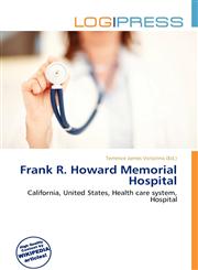 Frank R. Howard Memorial Hospital,6136840278,9786136840277