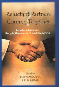Reluctant Partners Coming Together? Interface Between People, Government and the NGOs,818069108X,9788180691089