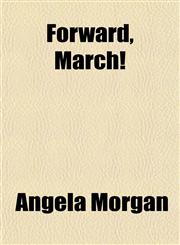 Forward, March!,1151651486,9781151651488