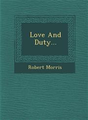 Love And Duty...,1249980836,9781249980834