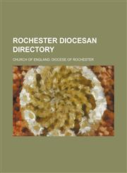 Rochester Diocesan directory,1130675858,9781130675856