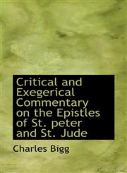 Critical and Exegerical Commentary on the Epistles of St. peter and St. Jude,1117272176,9781117272177