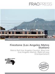 Firestone (Los Angeles Metro Station),613992815X,9786139928156