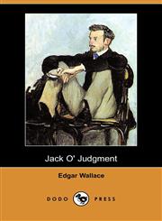 Jack O' Judgment (Dodo Press),1409906744,9781409906742