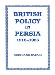 British Policy in Persia, 1918-1925,0714633771,9780714633770