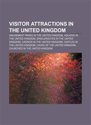 Visitor attractions in the United Kingdom Amusement parks in the United Kingdom, Aquaria in the United Kingdom,1157419690,9781157419693