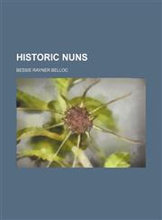 Historic Nuns,1151086169,9781151086167