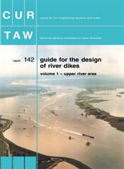 Guide for the Design of River Dikes,9037600115,9789037600117