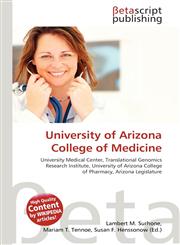 University of Arizona College of Medicine,6135315188,9786135315189