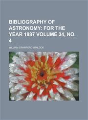 Bibliography of Astronomy Volume 34, No. 4,1234064200,9781234064204