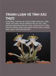Tranh luận về tính xác thực Concorde, Trận An Lộc, Súng chống tăng B41, Chiến tranh Việt Nam, Ashlee Simpson, Bắc Mỹ, B40, Trận Kontum,1233883887,9781233883882