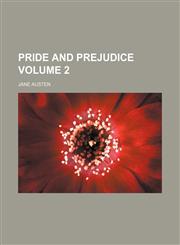 Pride and Prejudice Volume 2,1458897753,9781458897756