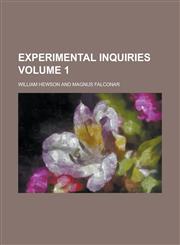 Experimental Inquiries Volume 1,1236925572,9781236925572