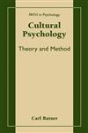 Cultural Psychology Theory and Method,0306466600,9780306466601