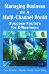 Managing Business in a Multi-Channel World Success Factors for E-Business,1591406293,9781591406297