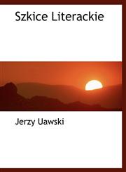 Szkice Literackie,1116197561,9781116197563
