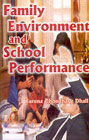 Family Environment and School Performance 1st Edition,8178352567,9788178352565