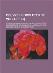 Oeuvres Completes de Voltaire (5 ),1236385578,9781236385574