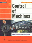 Control of Machines 2nd Revised Edition, Reprint,812241818X,9788122418187