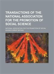 Transactions of the National Association for the Promotion of Social Science,1155025172,9781155025179