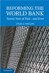 Reforming the World Bank Twenty Years of Trial - And Error,0521174775,9780521174770