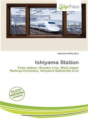 Ishiyama Station,6138061489,9786138061489