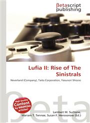Lufia II Rise of The Sinistrals,613443888X,9786134438889