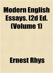 Modern English Essays. [2d Ed. (Volume 1),1152420437,9781152420434